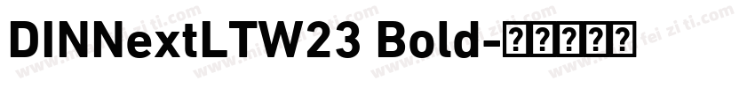DINNextLTW23 Bold字体转换